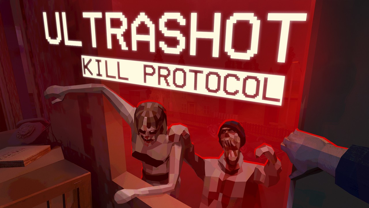 Ultrashot: Kill Protocol