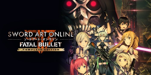 Sword Art Online: Fatal Bullet Complete Edition