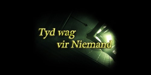 Tyd wag vir Niemand