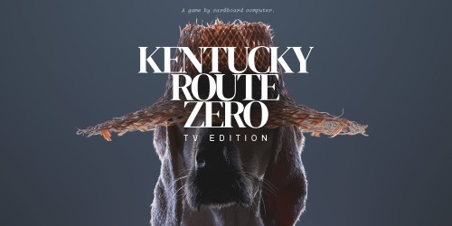 Kentucky Route Zero: TV Edition