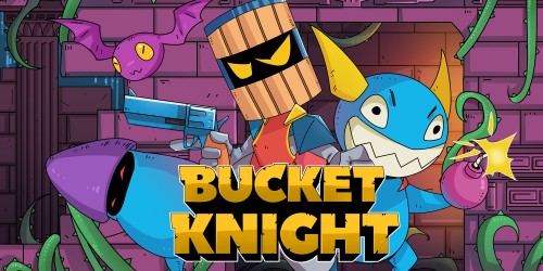 Bucket Knight