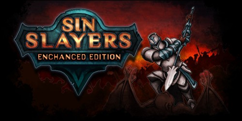 Sin Slayers: Enhanced Edition