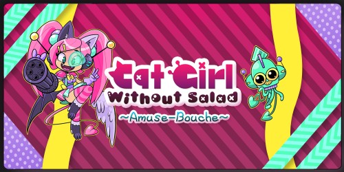 Cat Girl Without Salad: Amuse-Bouche