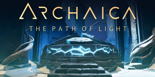 Archaica: The Path Of Light