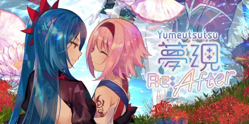 Yumeutsutsu Re:After