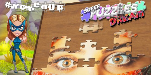 #womenUp, Super Puzzles Dream