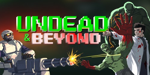 Undead & Beyond