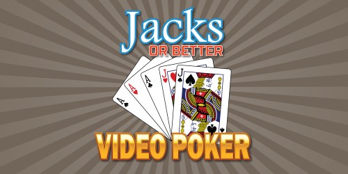 Jacks or Better - Video Poker