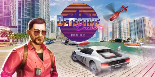 Detective Driver: Miami Files