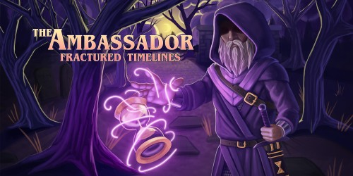 The Ambassador: Fractured Timelines