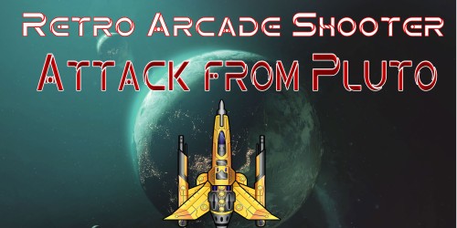 Retro Arcade Shooter - Attack from Pluto