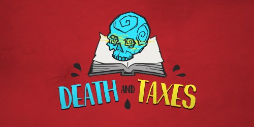 Death and Taxes