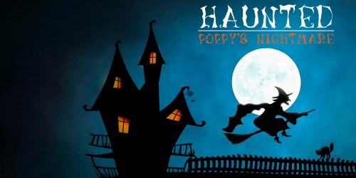 Haunted: Poppy's Nightmare