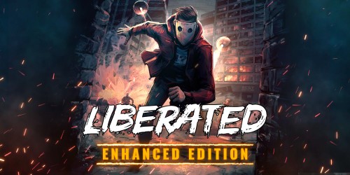 Liberated: Enhanced Edition