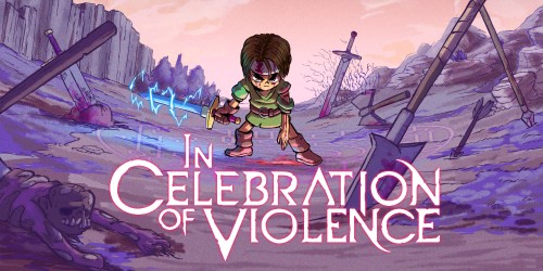 In Celebration Of Violence