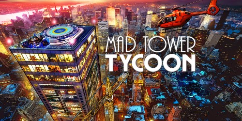 Mad Tower Tycoon