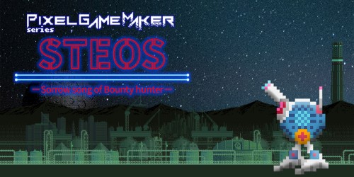Pixel Game Maker Series: Steos - Sorrow song of Bounty hunter