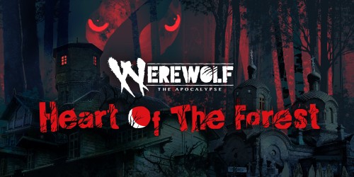 Werewolf: The Apocalypse - Heart of the Forest