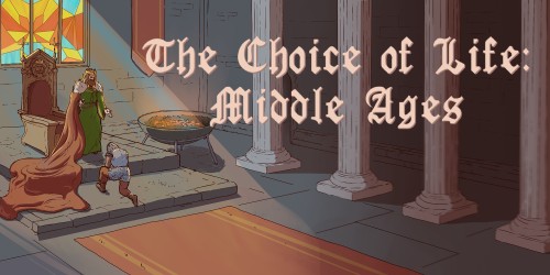 The Choice of Life: Middle Ages