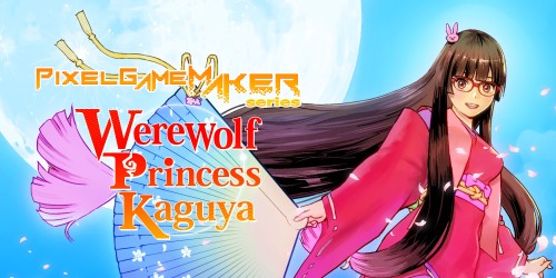 Pixel Game Maker Series: Werewolf Princess Kaguya