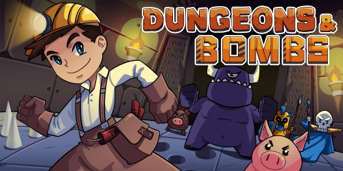 Dungeons & Bombs