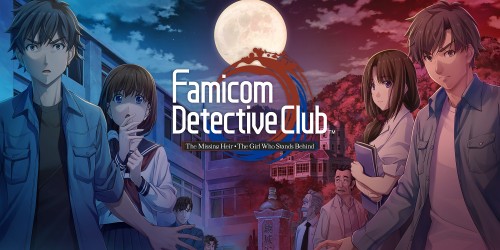 Famicom Detective Club: The Missing Heir & The Girl Who Stands Behind