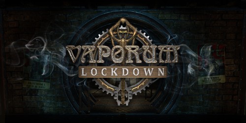 Vaporum: Lockdown