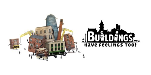 Buildings Have Feelings Too!