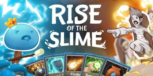 Rise of the Slime