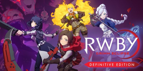 RWBY: Grimm Eclipse - Definitive Edition