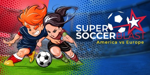 Super Soccer Blast: America VS Europe