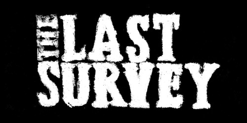 The Last Survey