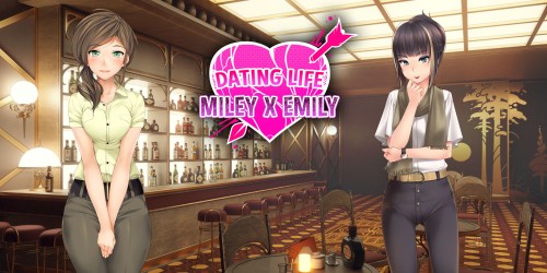 Dating Life: Miley X Emily