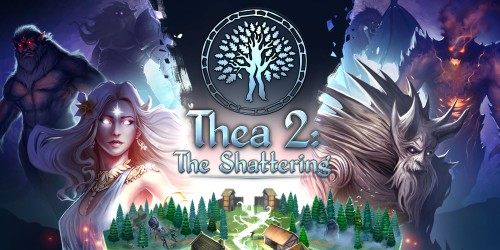 Thea 2: The Shattering