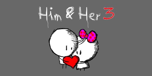 Him & Her 3