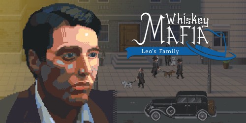 Whiskey Mafia: Leo's Family