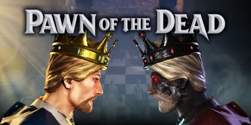 Pawn of the Dead