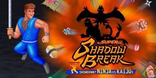 Super Shadow Break : Showdown! NINJA VS The Three KAIJUs