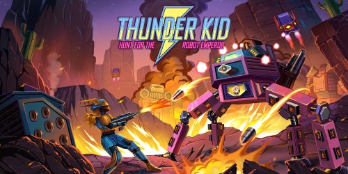 Thunder Kid: Hunt for the Robot Emperor