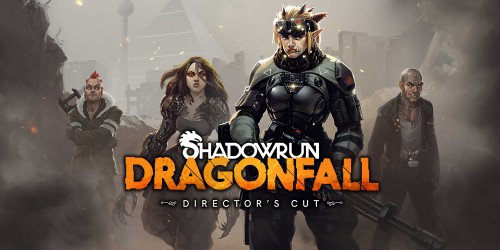 Shadowrun: Dragonfall - Director's Cut