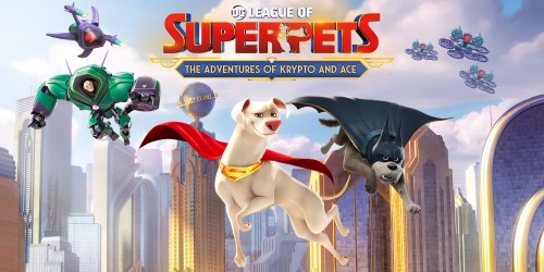 DC League of Super-Pets: The Adventures of Krypto and Ace