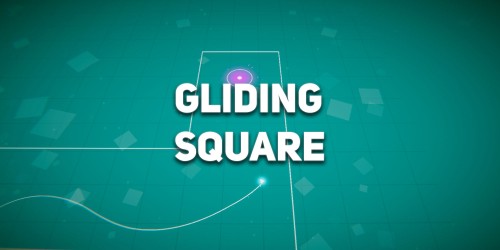 Gliding Square