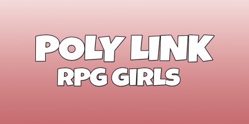 Poly Link - RPG Anime Girls