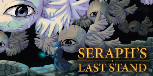 Seraph's Last Stand