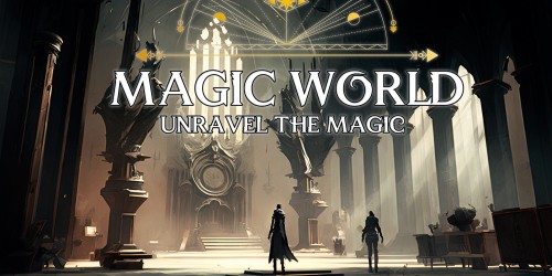 Magic World: Unravel the Magic