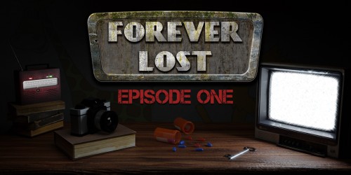 Forever Lost: Episode 1