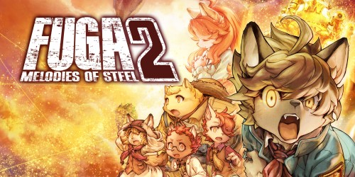 Fuga: Melodies of Steel 2