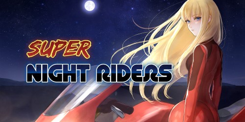 Super Night Riders