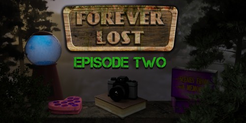 Forever Lost: Episode 2