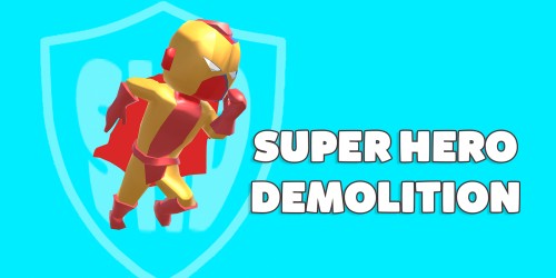 Super Hero Demolition